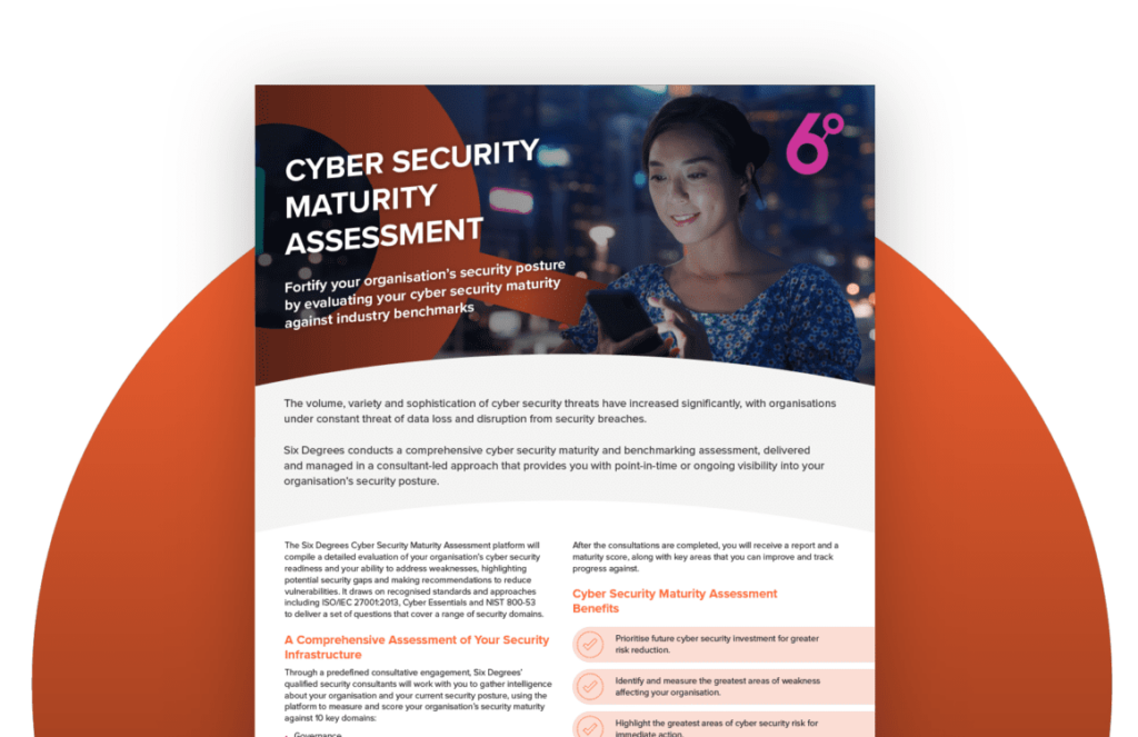 Cyber Security Maturity Assessment - Six Degrees