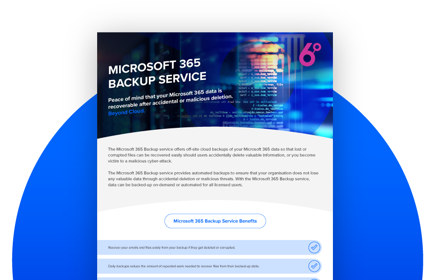 Microsoft 365 Backup Service For Data Recovery | Six Degrees